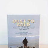Dust To Gold - Bendigo Station Story