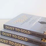Dust To Gold - Bendigo Station Story